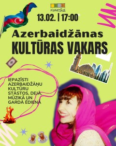Azerbaidžānas kultūras vakars @ MJIC "Kvartāls"