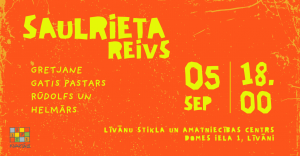 Saulrieta reivs @ Līvānu stikla un amatniecības centrs
